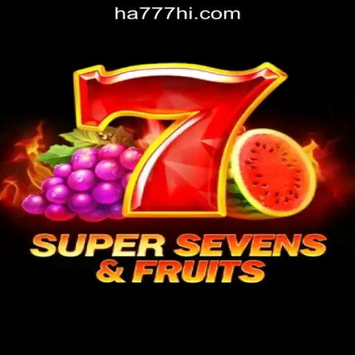 Discover the Exciting World of 7SuperSevensFruits with HA777.com Oficial Slots Brasil #1
