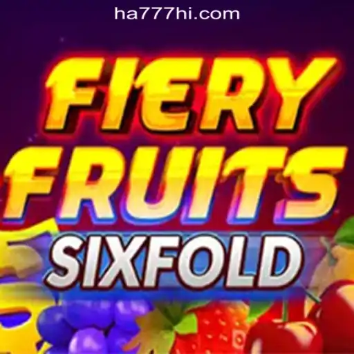 FieryFruitsSixFold: The Ultimate Slot Gaming Experience